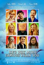 Watch He\'s Way More Famous Than You Moviesjoy