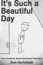 Watch It's Such a Beautiful Day Moviesjoy
