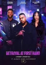 Watch Betrayal at First Hand Moviesjoy