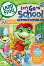 Watch LeapFrog Let's Go to School Moviesjoy
