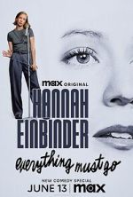 Watch Hannah Einbinder: Everything Must Go (TV Special 2024) Moviesjoy
