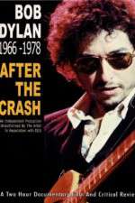 Watch Bob Dylan: After the Crash 1966-1978 Moviesjoy