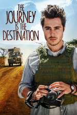 Watch The Journey Is the Destination Moviesjoy