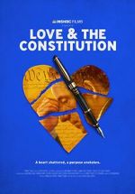 Watch Love & the Constitution (TV Special 2022) Moviesjoy