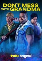Watch Don\'t Mess with Grandma Moviesjoy