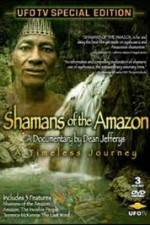 Watch Shamans Of The Amazon Moviesjoy