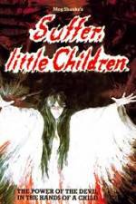 Watch Suffer Little Children Moviesjoy