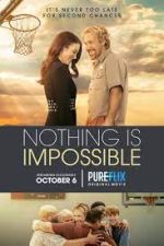 Watch Nothing is Impossible Moviesjoy