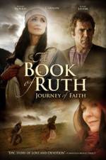 Watch The Book of Ruth Journey of Faith Moviesjoy