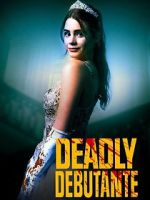 Watch Deadly Debutantes: A Night to Die For Moviesjoy