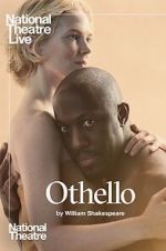 Watch National Theatre Live: Othello Moviesjoy