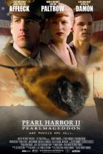Watch Pearl Harbor II: Pearlmageddon Moviesjoy