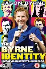 Watch Jason Byrne - The Byrne Identity Moviesjoy