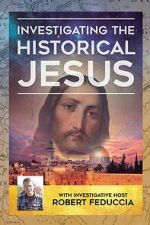 Watch Investigating The Historical Jesus Moviesjoy