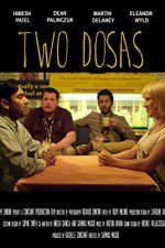 Watch Two Dosas Moviesjoy