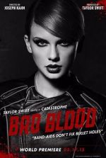 Watch Taylor Swift: Bad Blood Moviesjoy