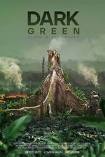 Watch Dark Green Moviesjoy