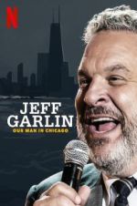 Watch Jeff Garlin: Our Man in Chicago Moviesjoy