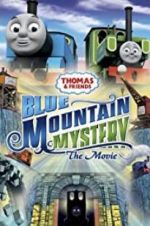 Watch Thomas & Friends: Blue Mountain Mystery Moviesjoy