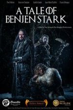 Watch A Tale of Benjen Stark (Short 2013) Moviesjoy
