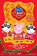 Watch Peppa Celebrates Chinese New Year Moviesjoy