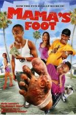 Watch Mama's Foot Moviesjoy