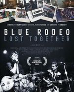 Watch Blue Rodeo: Lost Together Moviesjoy
