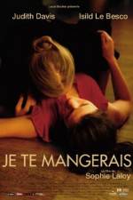 Watch You Will Be Mine - (Je te mangerais) Moviesjoy
