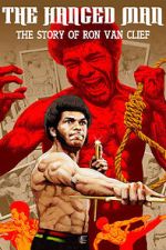 Watch The Hanged Man: The Story of Ron Van Clief Moviesjoy