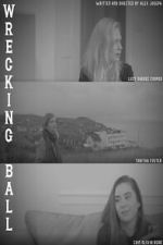 Watch Wrecking Ball Moviesjoy
