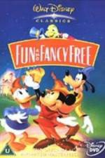 Watch Fun & Fancy Free Moviesjoy