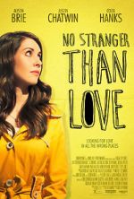 Watch No Stranger Than Love Moviesjoy