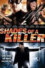 Watch Shades of a Killer Moviesjoy