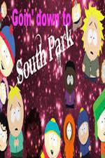 Watch Goin' Down to South Park Moviesjoy