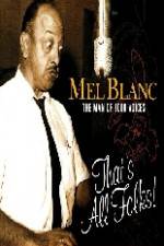 Watch Mel Blanc The Man of a Thousand Voices Moviesjoy
