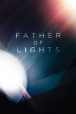 Watch Father of Lights Moviesjoy