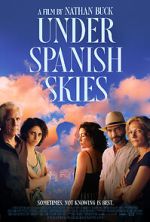 Watch Under Spanish Skies Moviesjoy