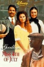 Watch Goodbye, Miss 4th of July Moviesjoy