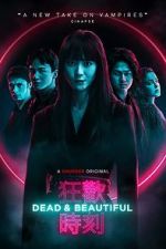 Watch Dead & Beautiful Moviesjoy