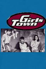 Watch Girls Town Moviesjoy