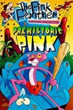 Watch Prehistoric Pink Moviesjoy