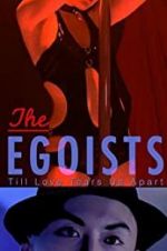 Watch The Egoists Moviesjoy