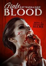 Watch Girls Just Wanna Have Blood Moviesjoy