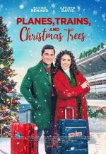 Watch Planes, Trains, and Christmas Trees Moviesjoy