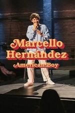 Watch Marcello Hernández: American Boy Moviesjoy