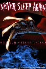 Watch Never Sleep Again The Elm Street Legacy Moviesjoy