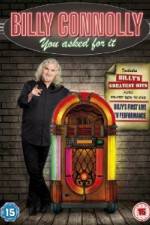 Watch Billy Connolly You Asked For It Moviesjoy