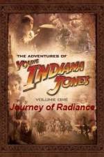 Watch The Adventures of Young Indiana Jones Journey of Radiance Moviesjoy