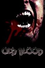 Watch Old Blood Moviesjoy