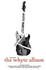 Watch The Whyte Album Moviesjoy